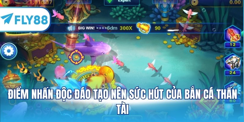 Điểm nhấn độc đáo tạo nên sức hút của Bắn cá Thần tài